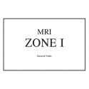 MRI ZONE I SIGN
