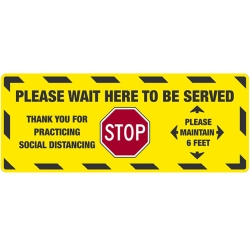 WAIT HERE TO BE SERVED SIGN