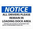 REMAIN IN LOADING DOCK SIGN