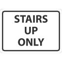 STAIRS UP ONLY SIGN