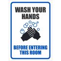 WASH HANDS BEFORE ENTER SIGN