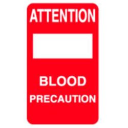 ATTENTION BLOOD PRECAUTION