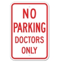 NO PARKING DOCTOR ONLY