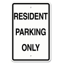 RESIDENT PARKING ONLY